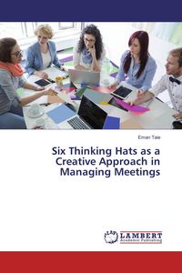 Produktbild: Six Thinking Hats as a Creative Approach in Managing Meetings