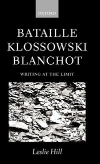 Produktbild: Bataille Klossowski Blanchot ' Writing at the Limit '