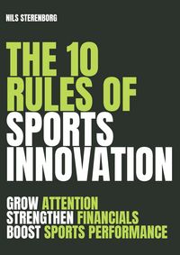 Produktbild: The 10 Rules of Sports Innovation