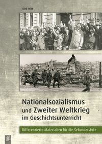 Produktbild: Nationalsozialismus und Zweiter Weltkrieg im Geschichtsunterricht