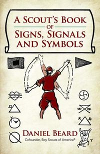 Produktbild: Beard, D: Scout's Book of Signs, Signals and Symbols