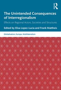 Produktbild: The Unintended Consequences of Interregionalism