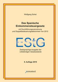 Produktbild: Das Spanische Einkommensteuergesetz (mit Durchf&uuml;hrungsverordnung)