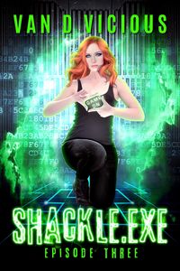 Produktbild: Shackle.exe: Episode 3