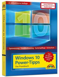 Bild vom Artikel Windows 10 Power Tipps inkl. Beiheft zu allen Updates - Optimierung, Troubleshooting und mehr vom Autor Günter Born