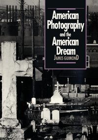 Produktbild: American Photography and the American Dream