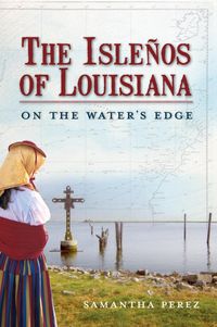Produktbild: Islenos of Louisiana: On the Water's Edge