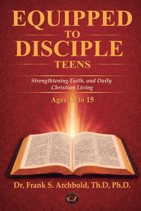 Produktbild: Equipped to Disciple (TEENS 13-15)