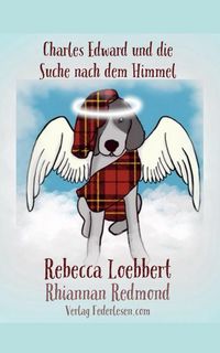 Produktbild: Charles Edward und die Suche nach dem Himmel