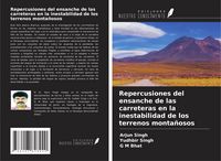 Produktbild: Repercusiones del ensanche de las carreteras en la inestabilidad de los terrenos monta&ntilde;osos