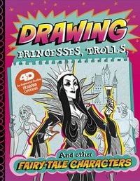 Produktbild: Drawing Princesses, Trolls, and Other Fairy-Tale Characters