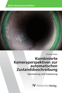 Produktbild: Kombinierte Kameraperspektiven zur automatischen Zustandsbeschreibung