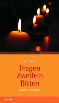 Produktbild: Ebner, P: Fragen Zweifeln Bitten
