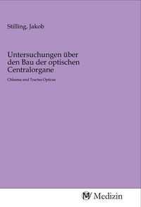 Produktbild: Untersuchungen &uuml;ber den Bau der optischen Centralorgane