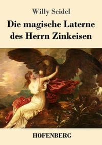 Produktbild: Die magische Laterne des Herrn Zinkeisen