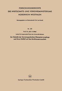 Produktbild: Zur Statistik der ferromagnetischen Elementarvorg&auml;nge und ihren Einflu&szlig; auf das Barkhausenrauschen