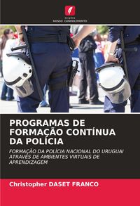 Produktbild: Programas De Forma&ccedil;&atilde;o Cont&iacute;nua Da Pol&iacute;cia