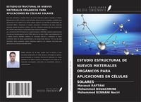 Produktbild: Estudio Estructural De Nuevos Materiales Org&aacute;nicos Para Aplicaciones En C&eacute;lulas Solares