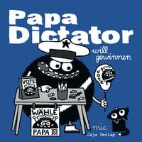 Produktbild: Papa Dictator will gewinnen