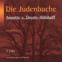 Bild vom Artikel Die Judenbuche vom Autor Annette von Droste-Hülshoff