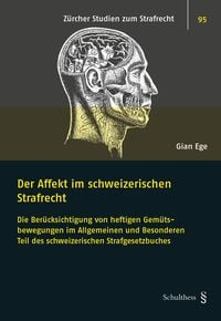 Produktbild: Der Affekt im schweizerischen Strafrecht