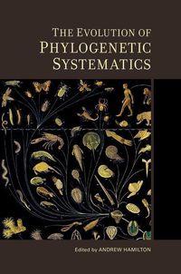 Produktbild: The Evolution of Phylogenetic Systematics