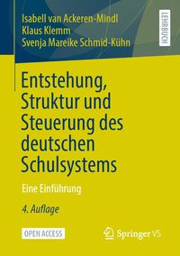 Produktbild: Entstehung, Struktur und Steuerung des deutschen Schulsystems