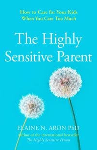 Produktbild: The Highly Sensitive Parent