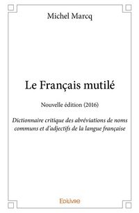 Produktbild: Le francais mutile, edition 2016