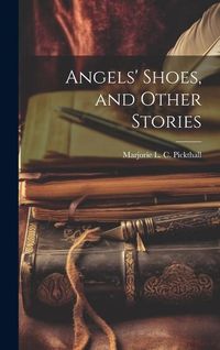 Produktbild: Angels' Shoes, and Other Stories