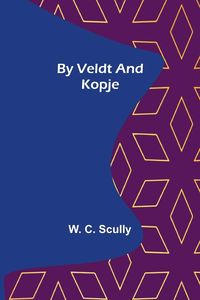 Produktbild: By Veldt and Kopje