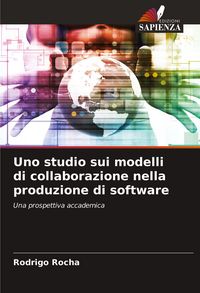 Produktbild: Uno studio sui modelli di collaborazione nella produzione di software