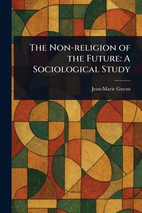 Produktbild: The Non-religion of the Future