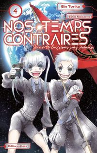 Produktbild: Nos temps contraires : je ne te laisserai pas mourir. Tome 4