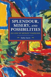 Produktbild: Splendour, Misery, and Possibilities