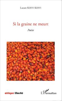 Produktbild: Si la graine ne meurt