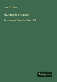 Produktbild: &iquest;uvres de Froissart