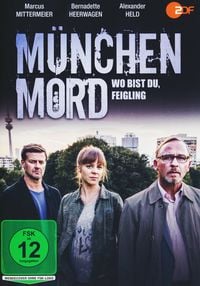 München Mord - Wo bist Du, Feigling Bernadette Heerwagen