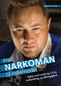 Produktbild: Fra Narkoman til Rollemodel