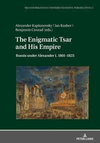 Produktbild: The Enigmatic Tsar and His Empire