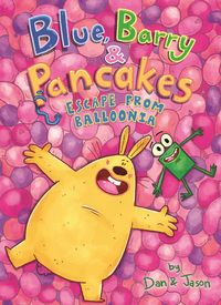 Produktbild: Blue, Barry & Pancakes: Escape from Balloonia