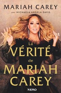 Produktbild: La v&eacute;rit&eacute; de Mariah Carey