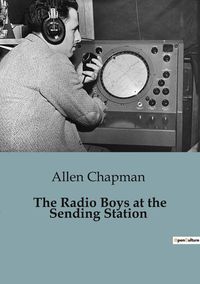 Produktbild: The Radio Boys at the Sending Station