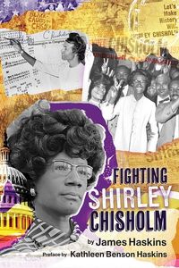 Produktbild: Haskins, J: Fighting Shirley Chisholm