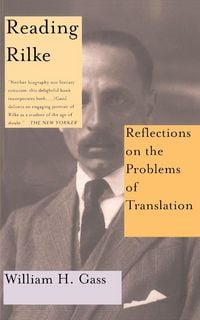 Produktbild: Reading Rilke Reflections on the Problems of Translations