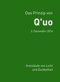 Produktbild: Das Prinzip von Q'uo (3. Dezember 2016)