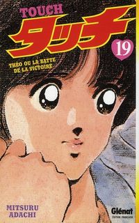 Produktbild: Touch : Th&eacute;o ou La batte de la victoire. Tome 19