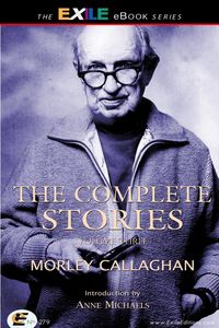Produktbild: Complete Stories of Morley Callaghan