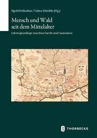Produktbild: Mensch und Wald seit dem Mittelalter