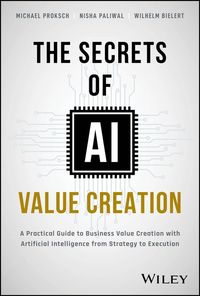 Produktbild: The Secrets of AI Value Creation